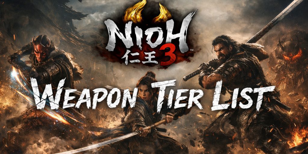 Nioh 3 - Best Weapons - Tier List